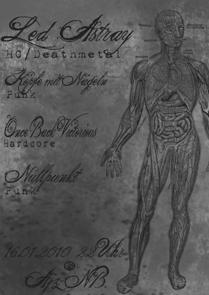 Flyer: LED ASTRAY + KÖPFE MIT NÄGELN + ONCE BACK VICTORIOUS + NULLPUNKT