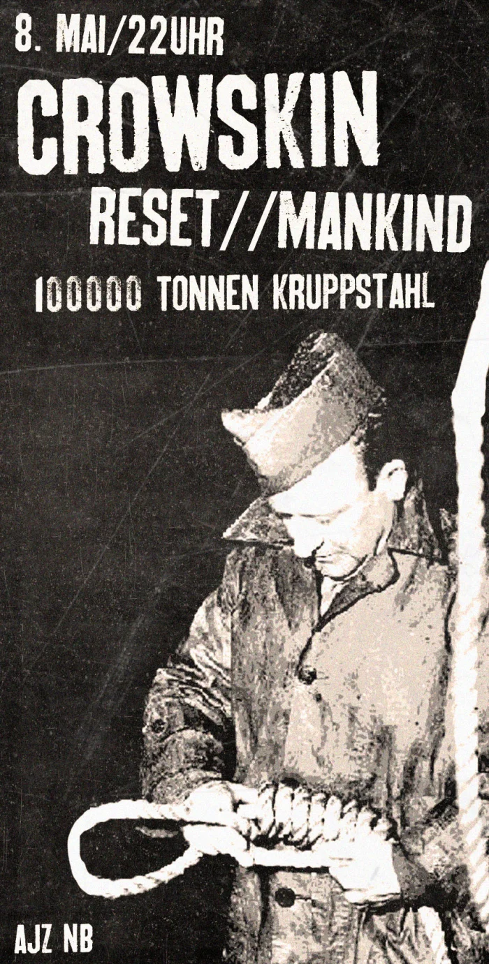 Flyer: CROWSKIN + RESET//MANKIND + 100000 TONNEN KRUPPSTAHL
