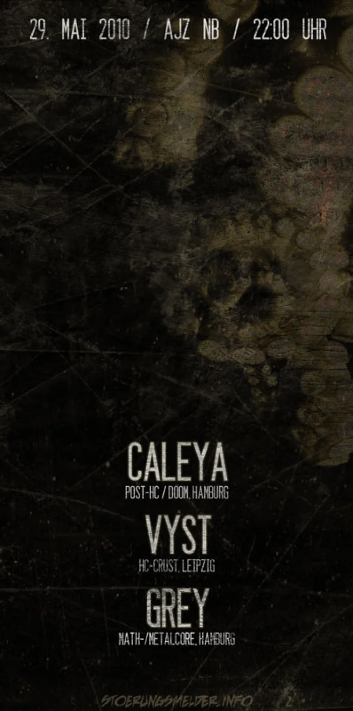 Flyer: CALEYA + VYST + GREY