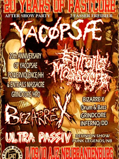 Flyer: ENTRAILS MASSACRE + ULTRA PASSIV + YACÖPSAE + BIZARRE X
