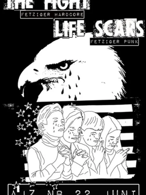 Flyer: THE FIGHT + LIFE SCARS