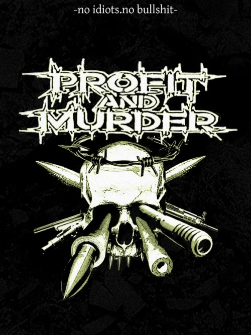 Flyer: PROFIT AND MURDER