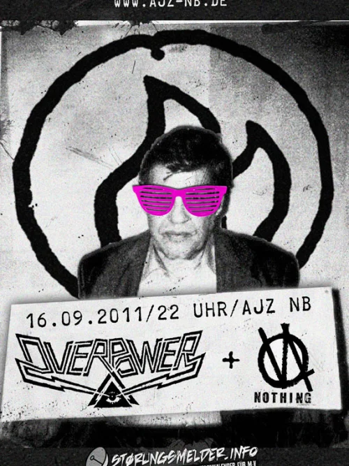 Flyer: OVERPOWER + NOTHING
