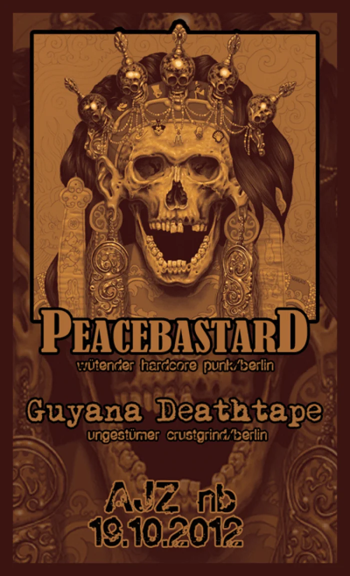 Flyer: PEACEBASTARD + GUYANA DEATHTAPE