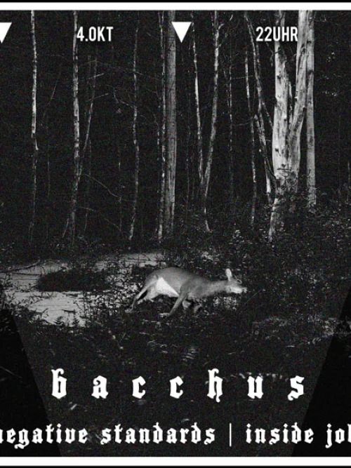 Flyer: BACCHUS + NEGATIVE STANDARDS + INSIDE JOB