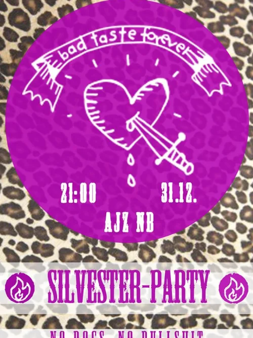 Flyer: SILVESTER - BAD TASTE FOREVER