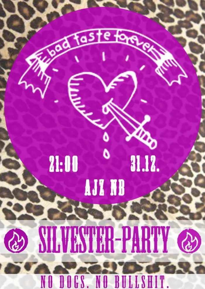 Flyer: SILVESTER - BAD TASTE FOREVER