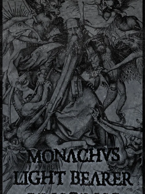 Flyer: LIGHT BEARER + MONACHUS + ORHORHO