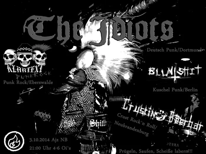 Flyer: THE IDIOTS + CRUSTIN BEERBAR + BLUNTSHIT + KLARTEXT