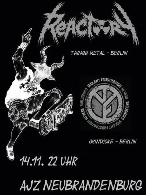Flyer: REACTORY + VIOLENT FRUSTRATION