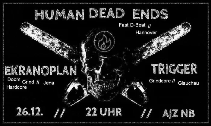 Flyer: EKRANOPLAN + TRIGGER + HUMAN DEAD ENDS