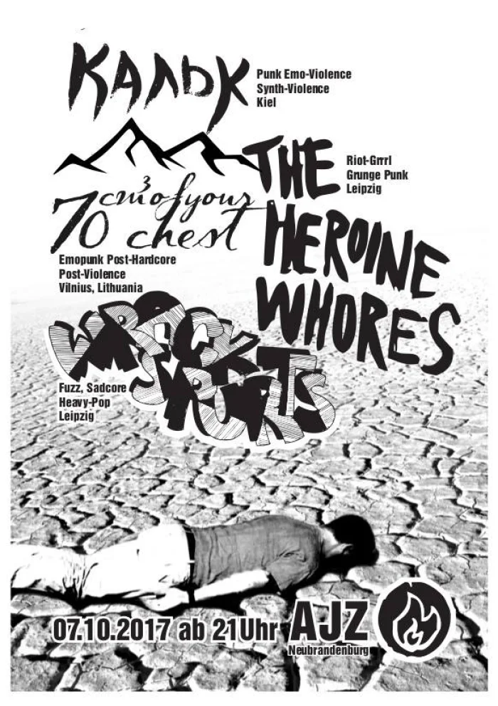 Flyer: THE HEROINE WHORES + WRACKED SPURTS + KALK + 70 CM³ OF YOUR CHEST