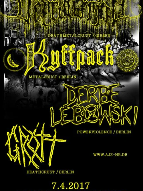 Flyer: GROTT + KYFFPACK + DERBE LEBOWSKI + DEPRAVATION