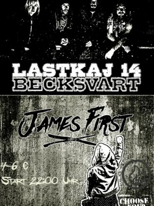 Flyer: JAMES FIRST + LASTKAJ 14 BECKSVART