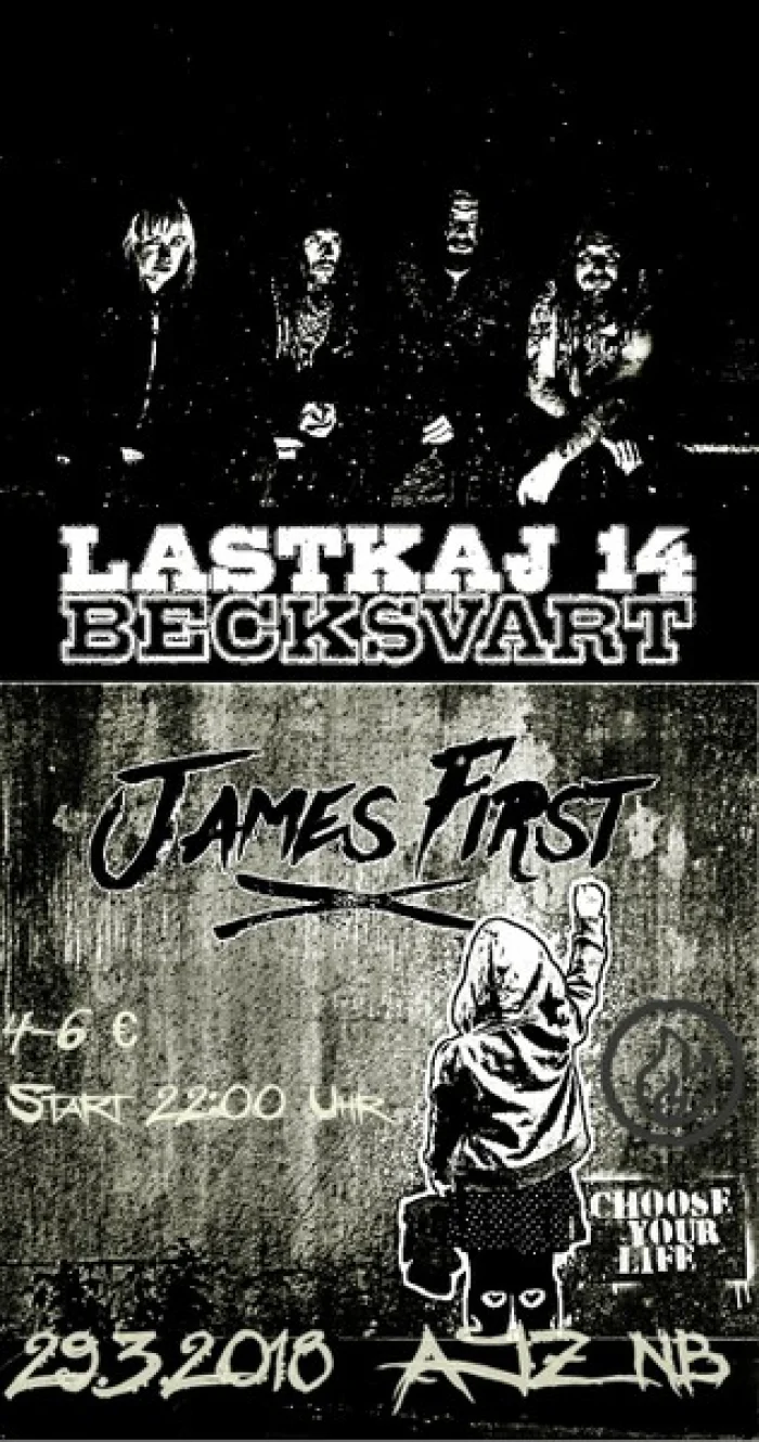 Flyer: JAMES FIRST + LASTKAJ 14 BECKSVART