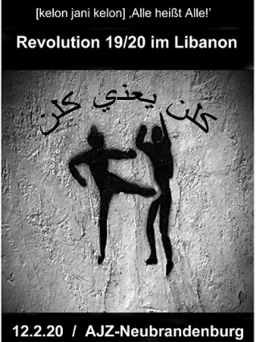 Flyer: ALLE HEISST ALLE - 5 MONATE REVOLUTION IM LIBANON