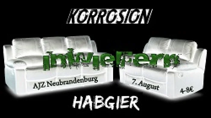 Flyer: HABGIER + KORROSION + INWIEFERN