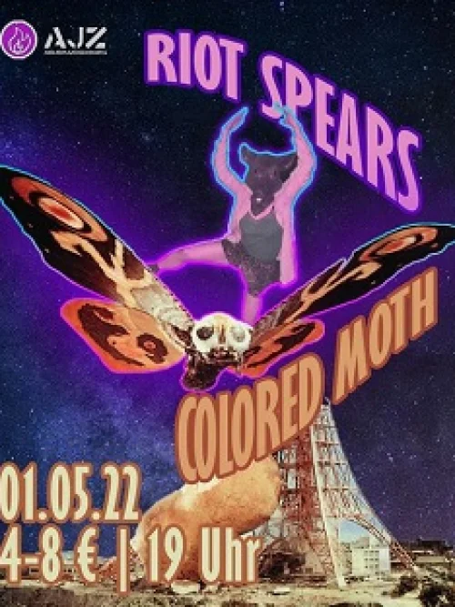 Flyer: RIOT SPEARS + COLORED MOTH