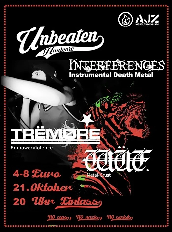 Flyer: UNBEATEN + INTERFERENCES + WÜT + TREMØRE