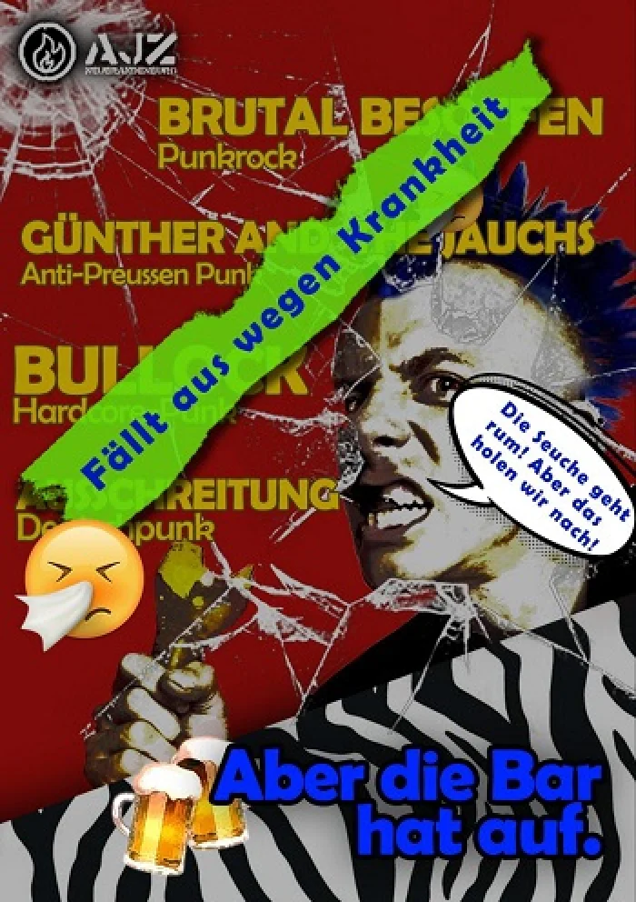 Flyer: BULLOCK + AUSSCHREITUNG + GÜNTHER AND THE JAUCHS + BRUTAL BESOFFEN