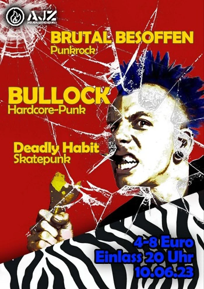 Flyer: BULLOCK + BRUTAL BESOFFEN + DEADLY HABIT