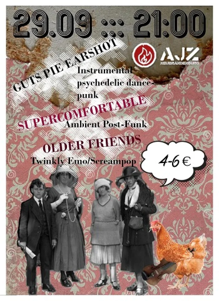 Flyer: SUPERCOMFORTABLE + OLDER FRIENDS + GUTS PIE EARSHOT