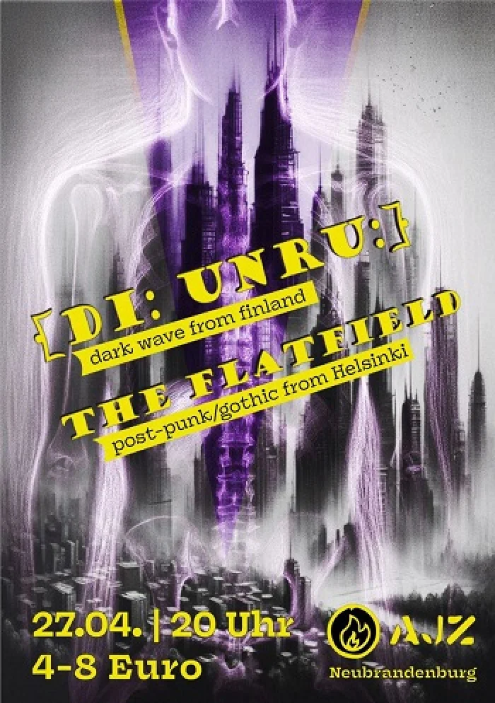 Flyer: [di: unru:] + THE FLATFIELD